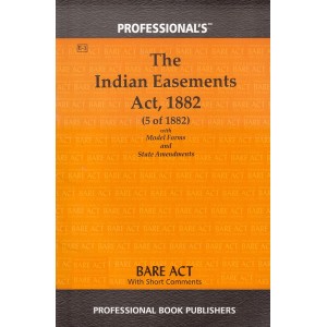 Professional's The Indian Easements Act, 1882 Bare Act 2022